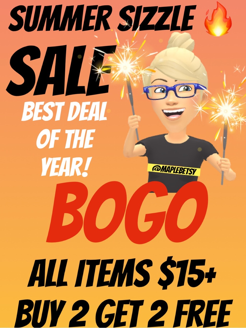 Summer sizzle! 🔥🔥 all items $15+ are buy 2 get 2 free!